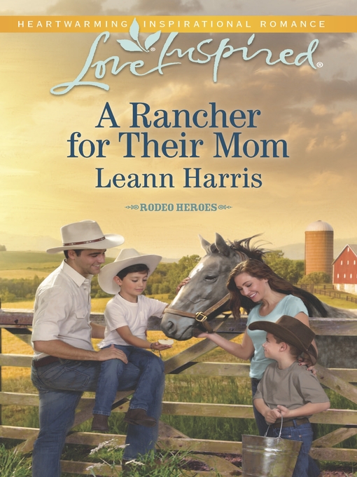 Title details for A Rancher for Their Mom by Leann Harris - Available